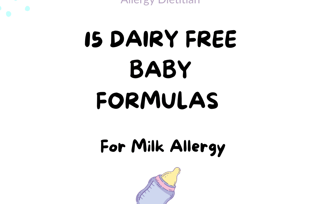 15 Dairy Free Baby Formulas 2025